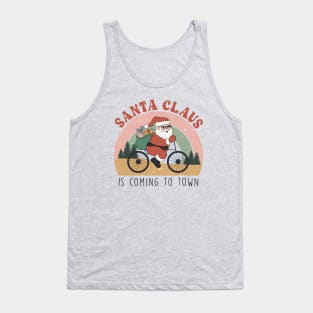 Santa Clause Is Coming to Town - On His Bike! Tank Top